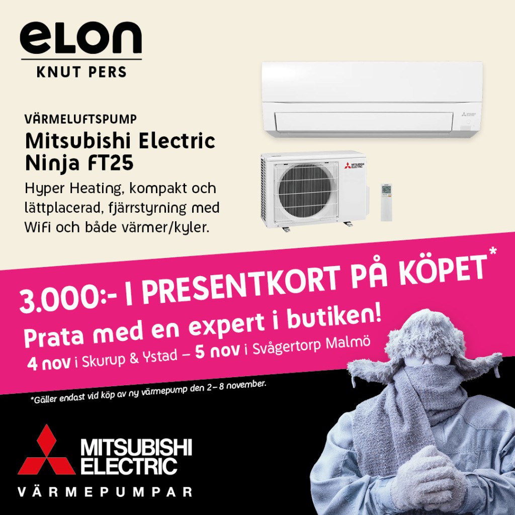 Mitsubishi Electric Ninja FT25. 3 000 kr i presentkort på köpet 2-8 november hos Elon Knut Pers.